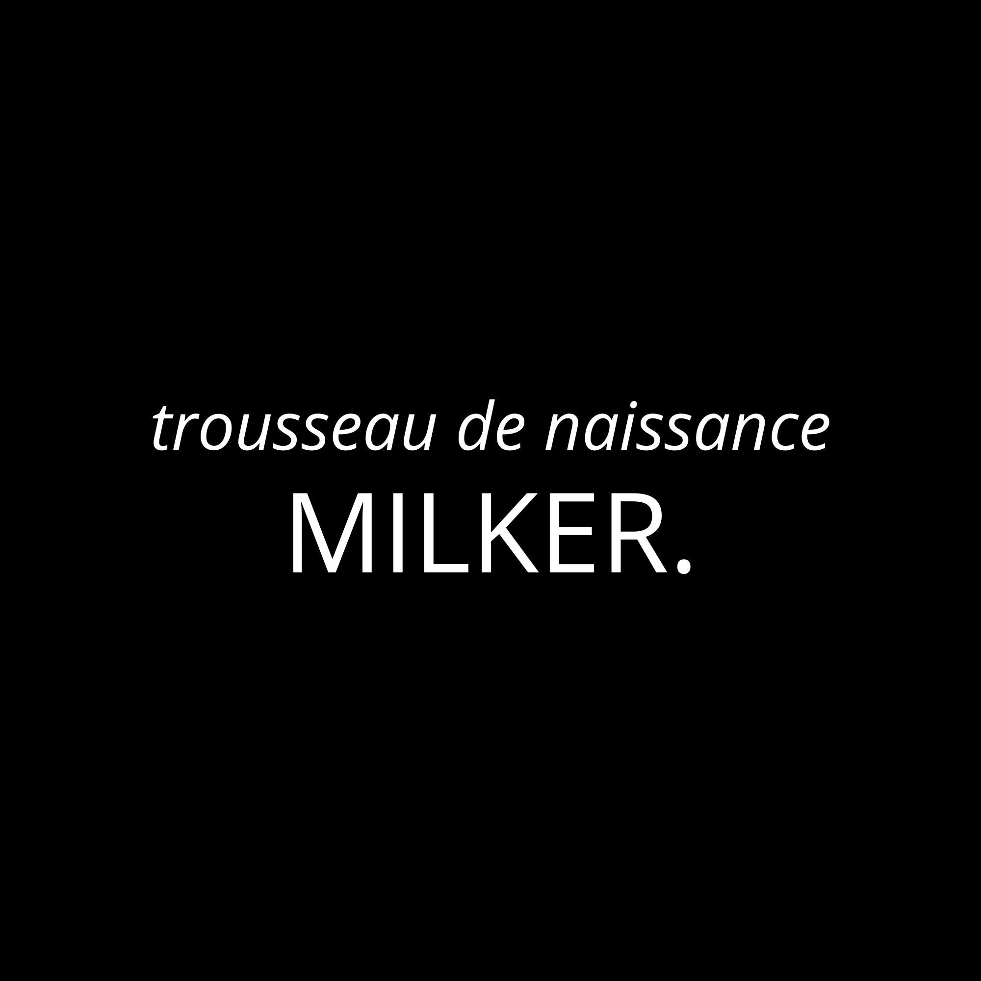 Trousseau de naissance Milker